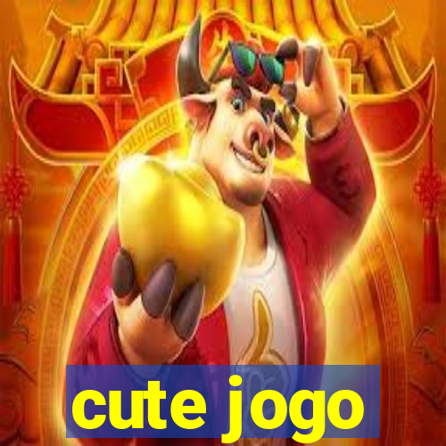 cute jogo